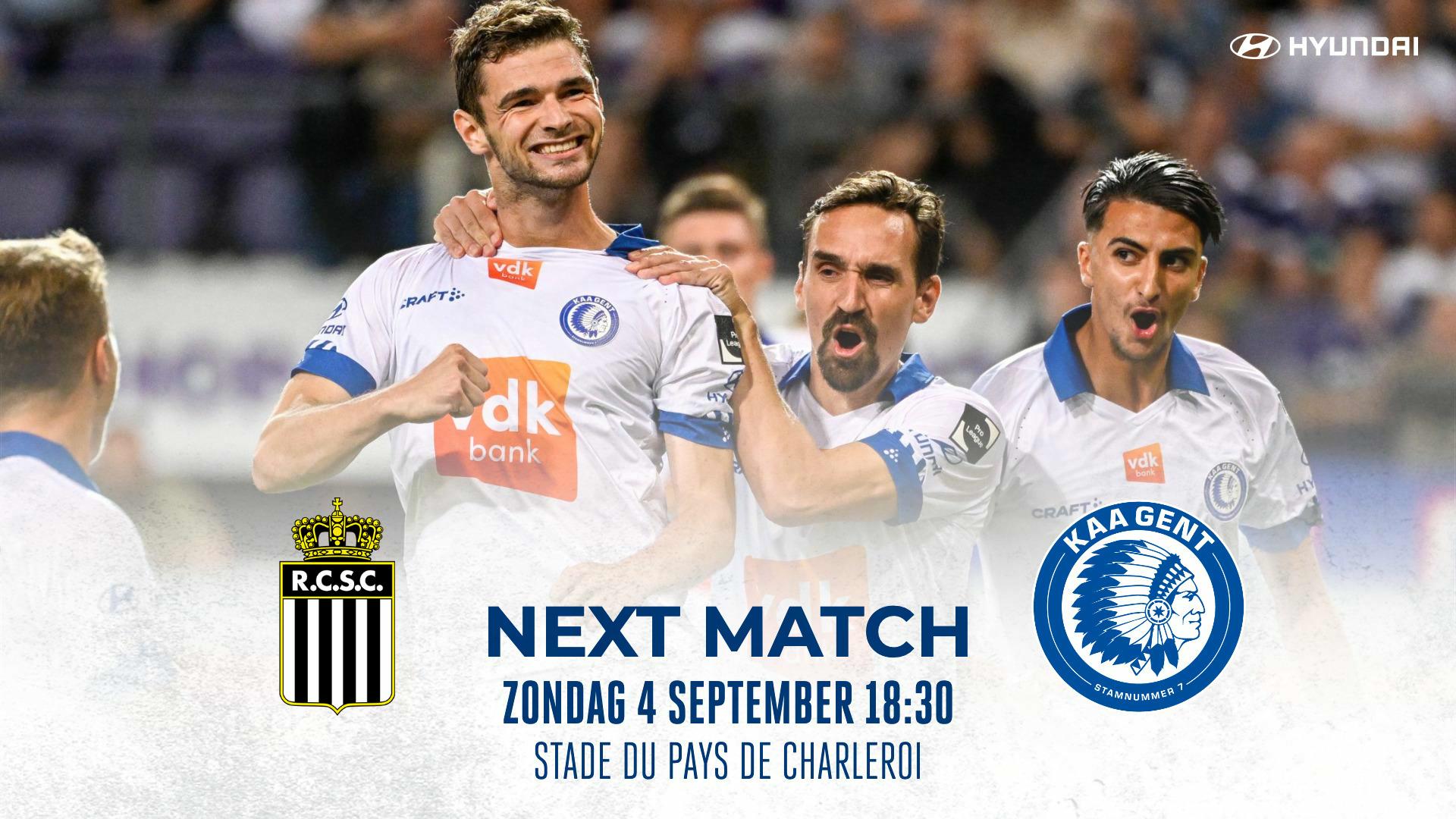 Next Match Sporting Charleroi - KAA Gent