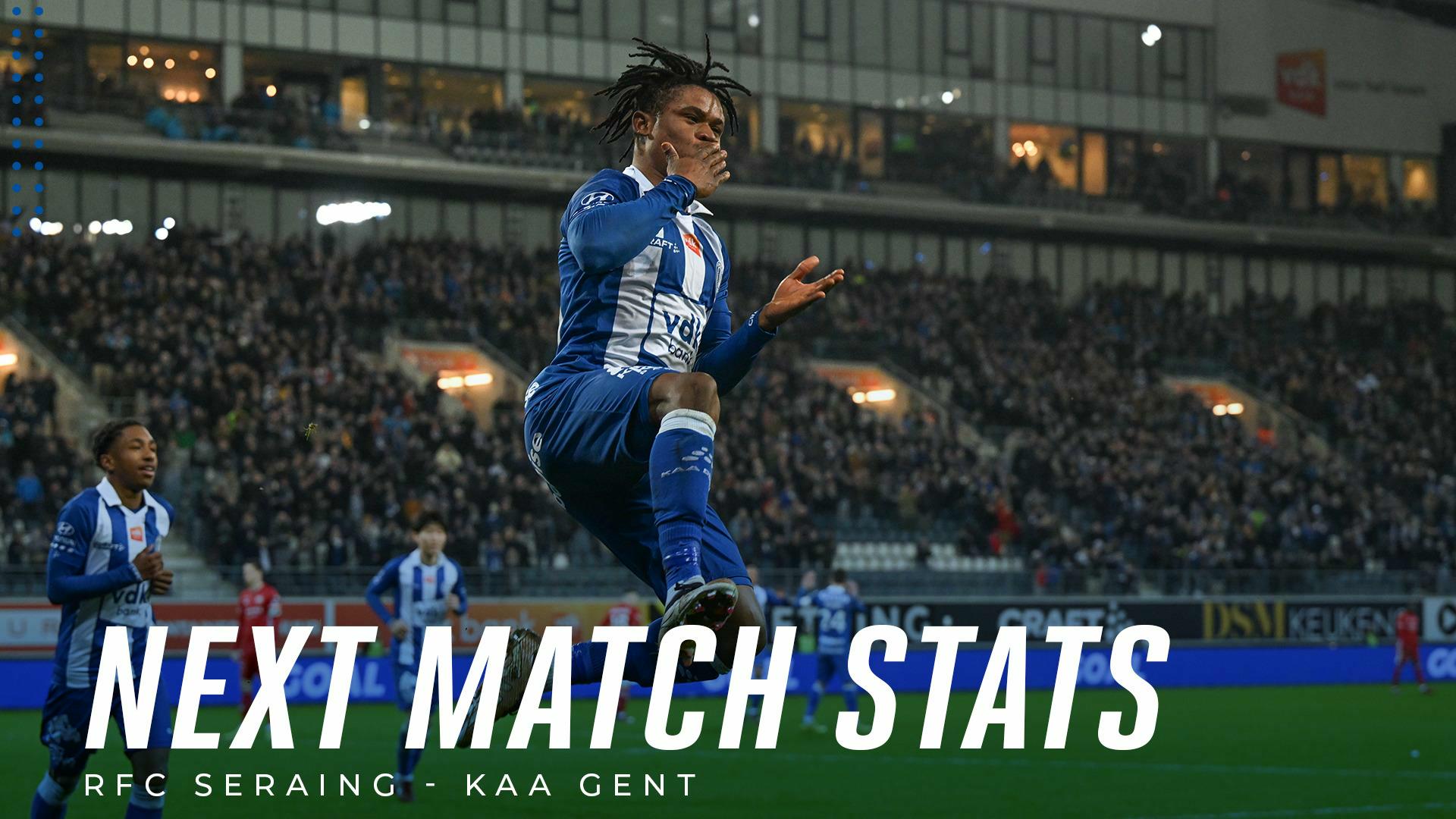 Next match stats: RFC Seraing - KAA Gent