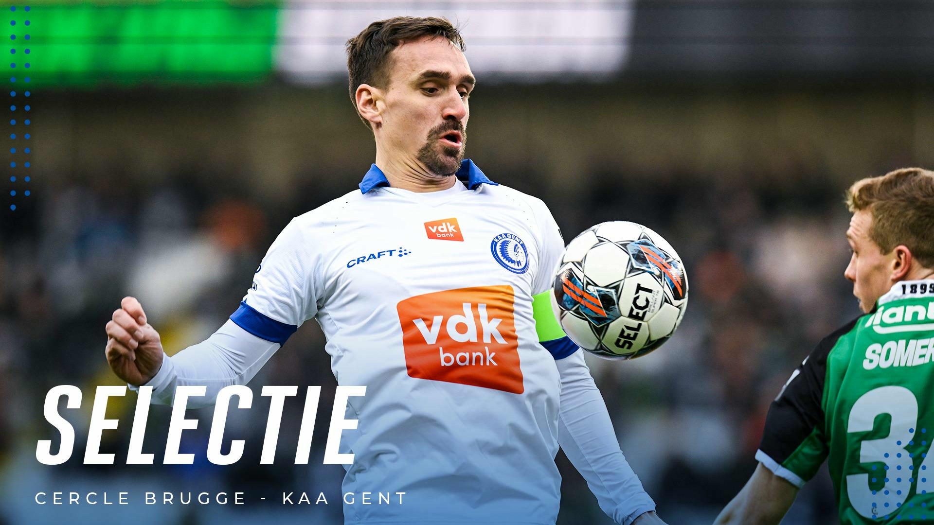 👥 Selectie Cercle Brugge - KAA Gent