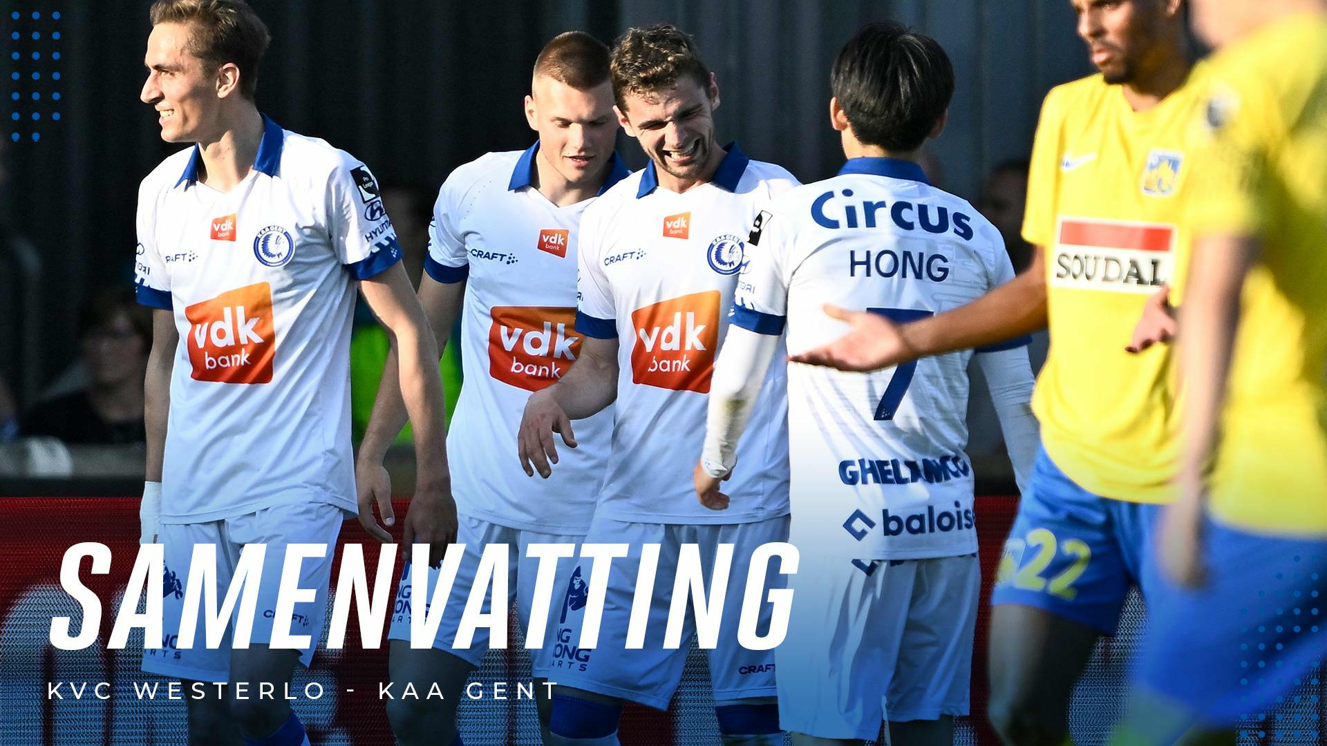 🎬 SAMENVATTING KVC Westerlo - KAA Gent