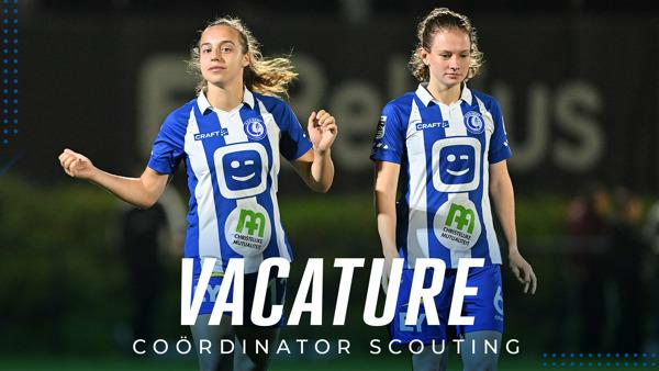 Vacature Coördinator Scouting KAA Gent Ladies