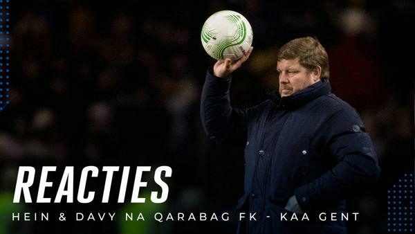 Hein en Davy blikken terug op Qarabag FK - KAA Gent