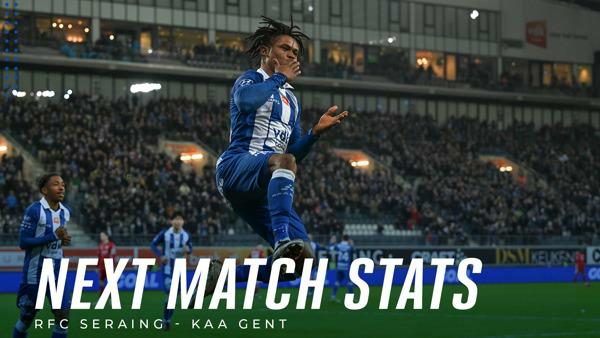 Next match stats: RFC Seraing - KAA Gent