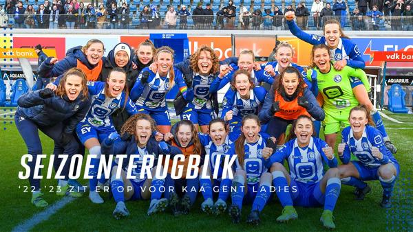 Seizoenterugblik ’22-‘23 KAA Gent Ladies