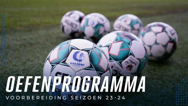 Oefenprogramma KAA Gent 2023-2024