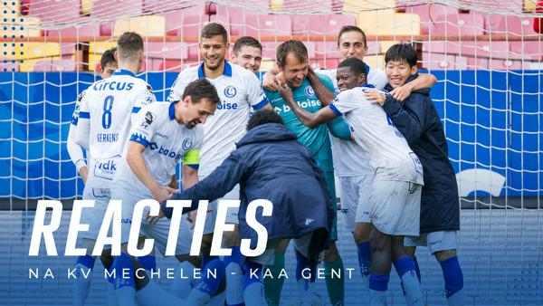 Reacties na KV Mechelen - KAA Gent