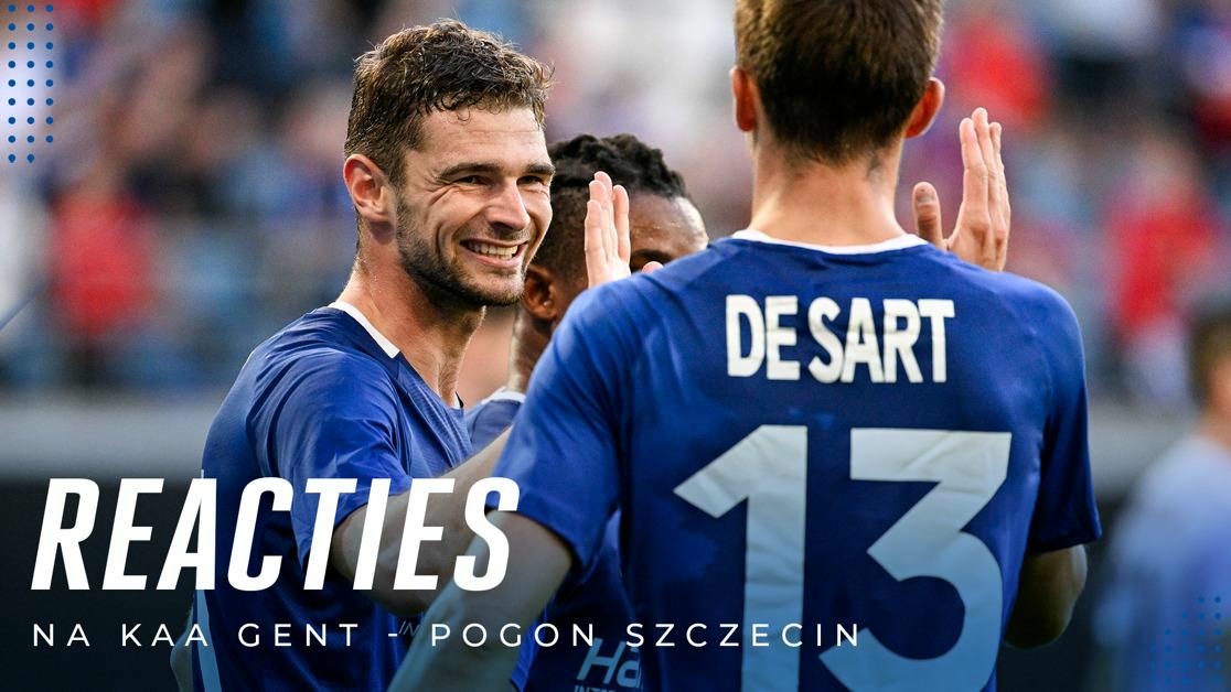 💬 Reaktionen nach KAA Gent - Pogon Stettin | KAA Gent-Website