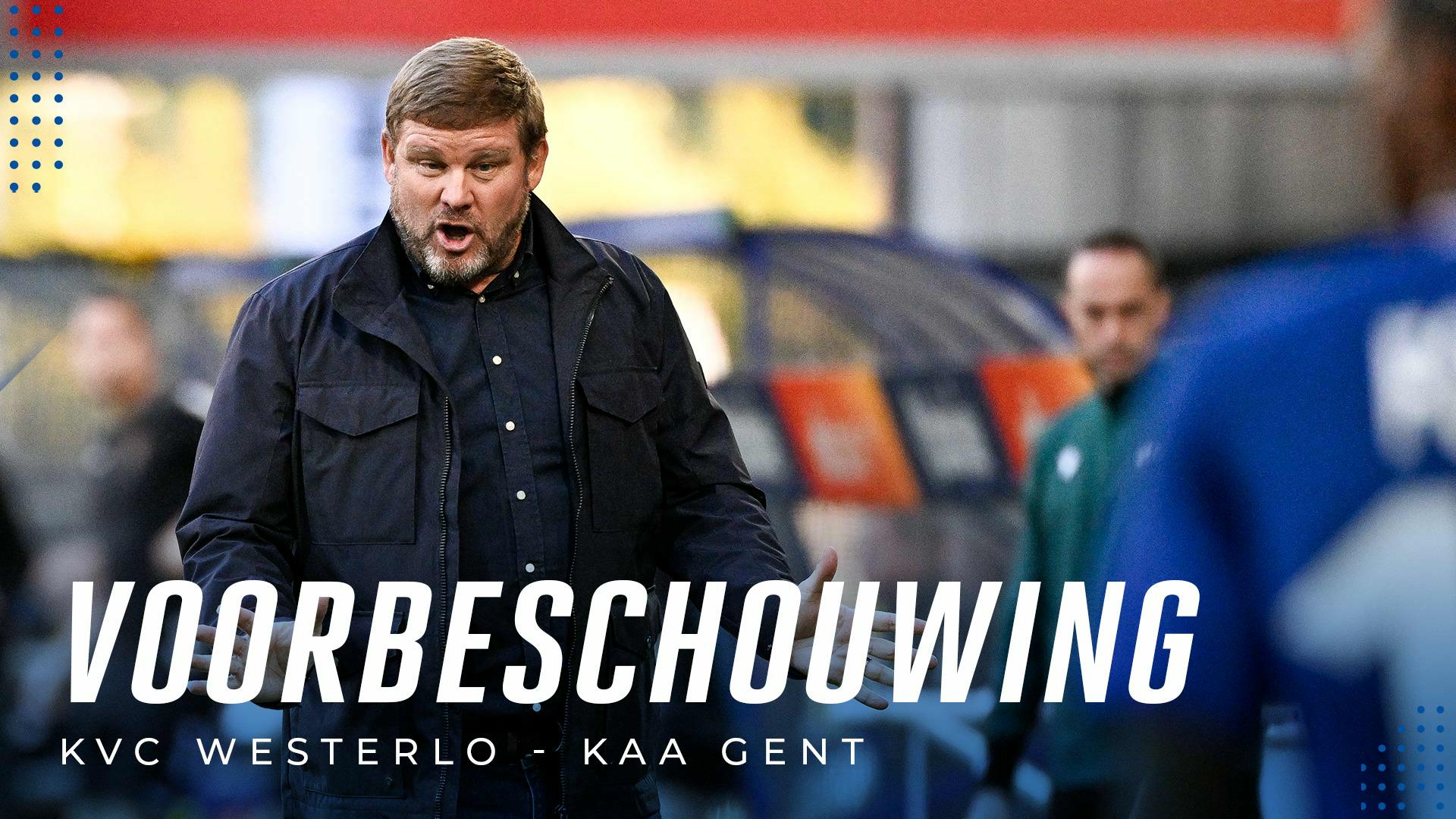 Voorbeschouwing KVC Westerlo - KAA Gent