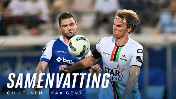 🎬 Samenvatting OH Leuven - KAA Gent