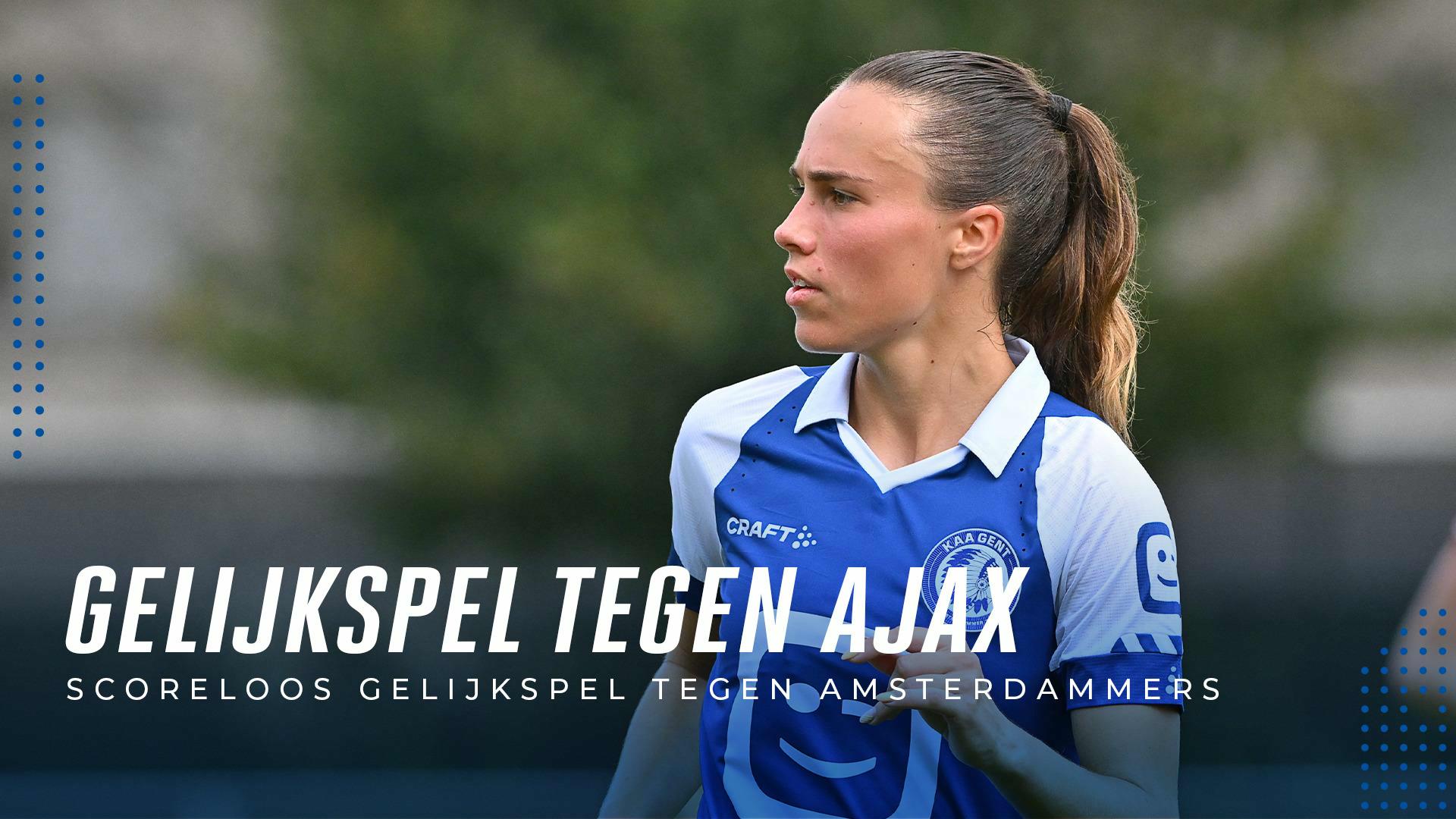 Ladies spelen gelijk tegen Ajax