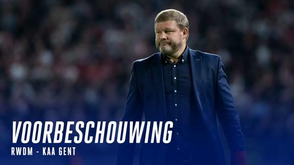 🔎  Voorbeschouwing RWDM - KAA Gent