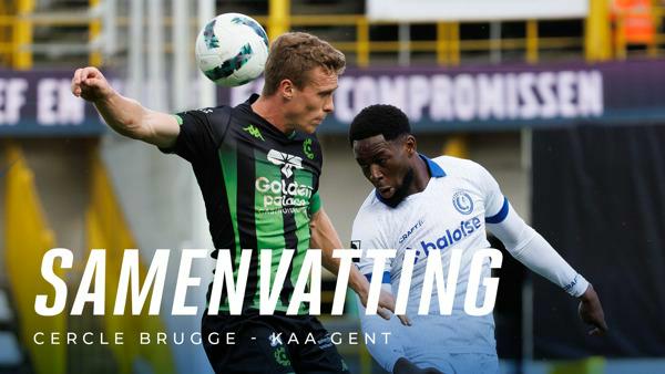 🎬 Samenvatting Cercle Brugge - KAA Gent
