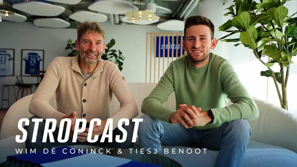 🎧 Beluister de nieuwe Stropcast met Tiesj Benoot & Wim De Coninck
