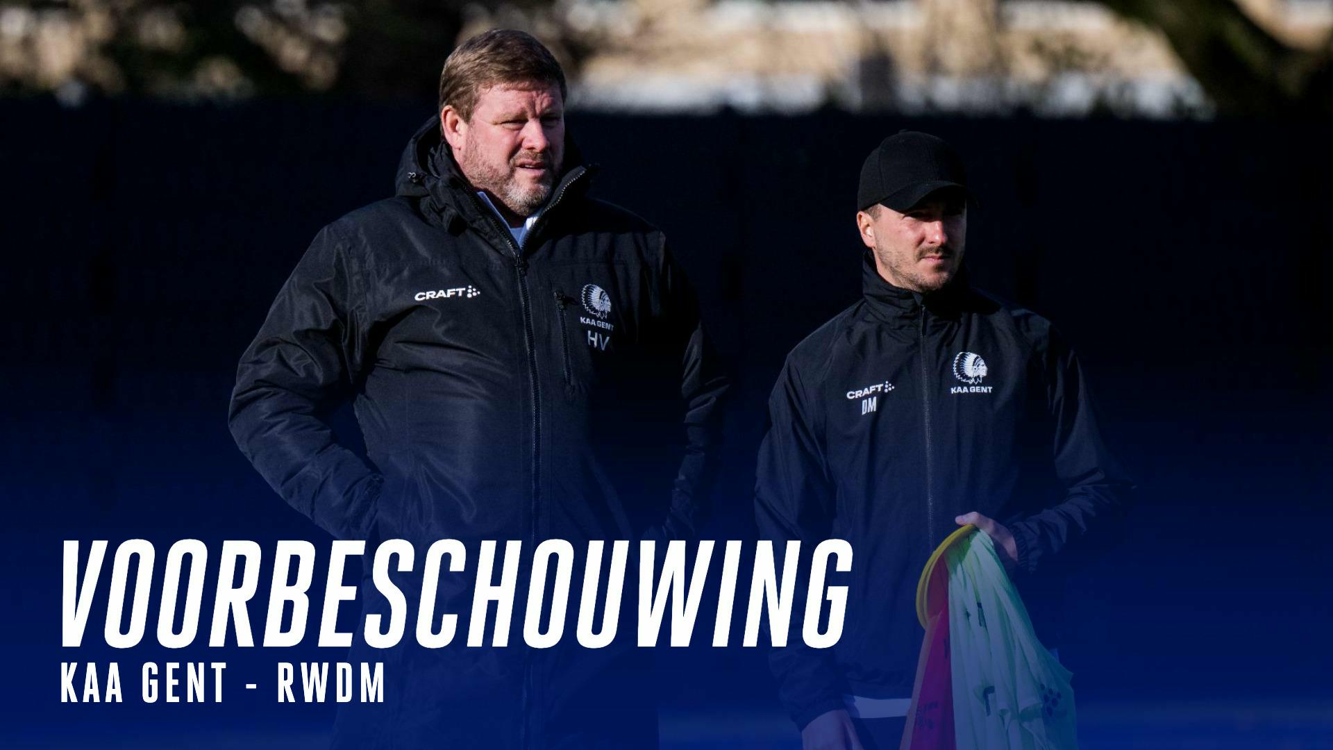 🔎 Voorbeschouwing KAA Gent - RWDM