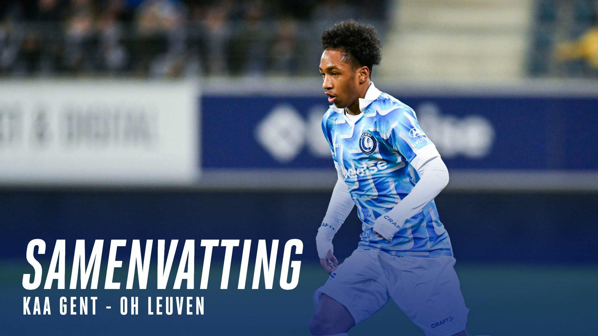 🎬 Samenvatting KAA Gent - OH Leuven