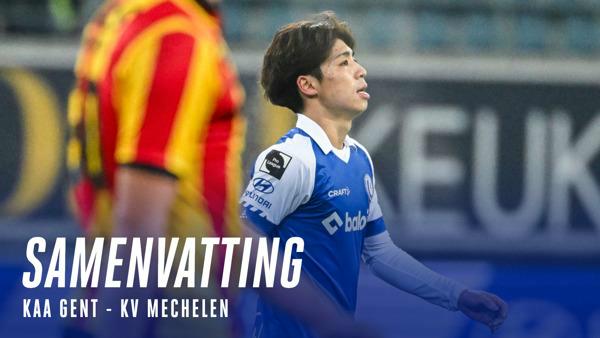 🎬 Samenvatting KAA Gent - KV Mechelen