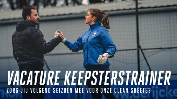 Ladies zoeken keepsterstrainer voor aankomend seizoen