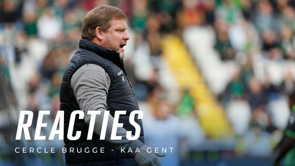 💬 Reacties na Cercle Brugge - KAA Gent