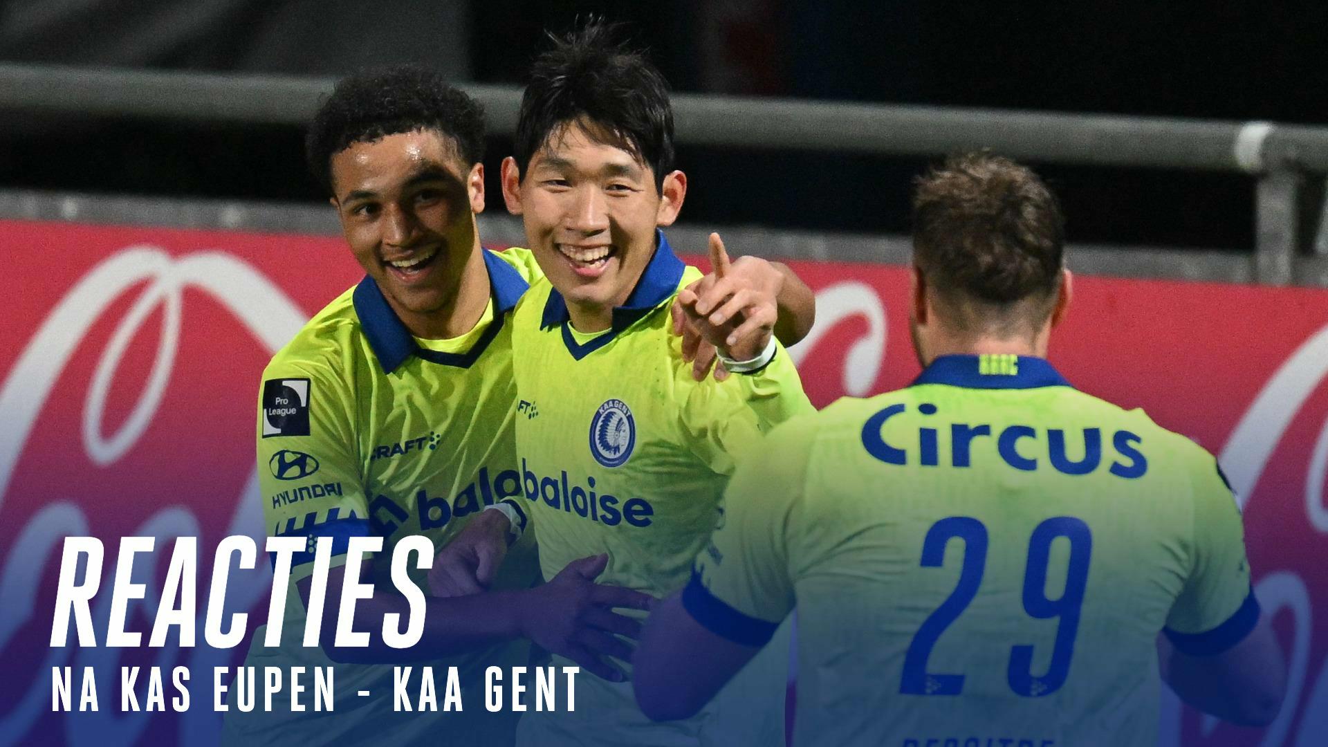 💬 Reacties na KAS Eupen - KAA Gent