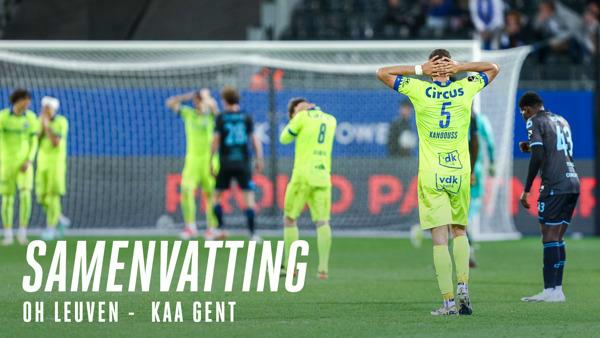 🎬 Samenvatting OH Leuven - KAA Gent