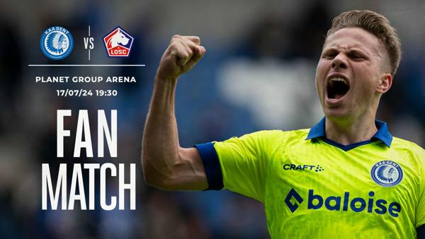 KAA Gent speelt Fanmatch tegen Lille