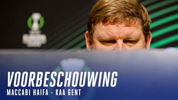 🔎 Voorbeschouwing Maccabi Haifa - KAA Gent